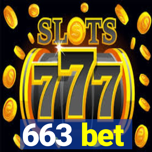 663 bet