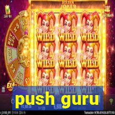 push guru