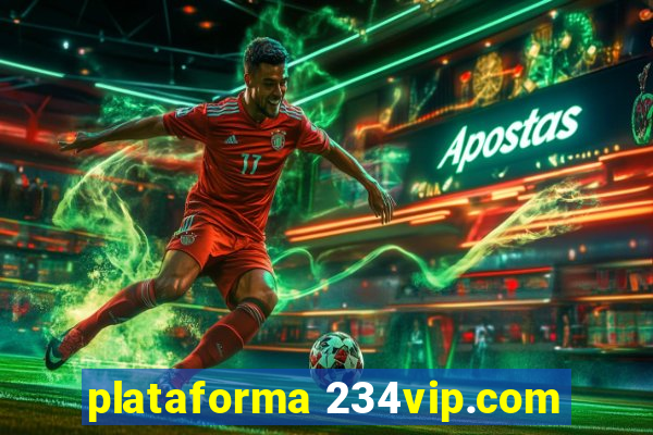 plataforma 234vip.com