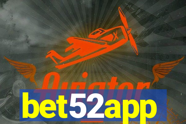 bet52app