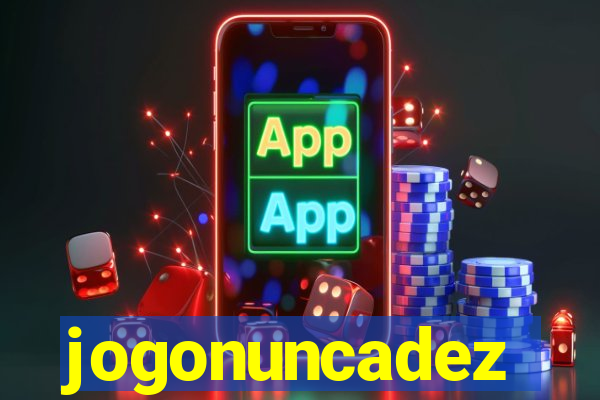 jogonuncadez