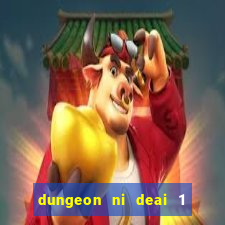 dungeon ni deai 1 temporada dublado