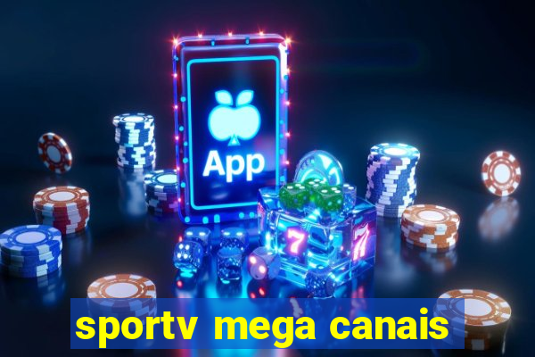 sportv mega canais