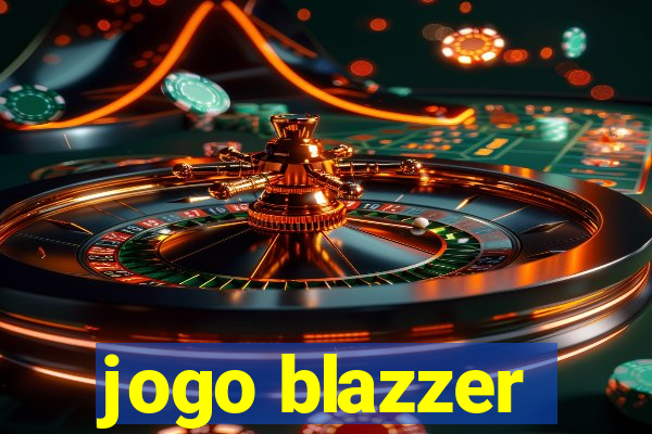 jogo blazzer