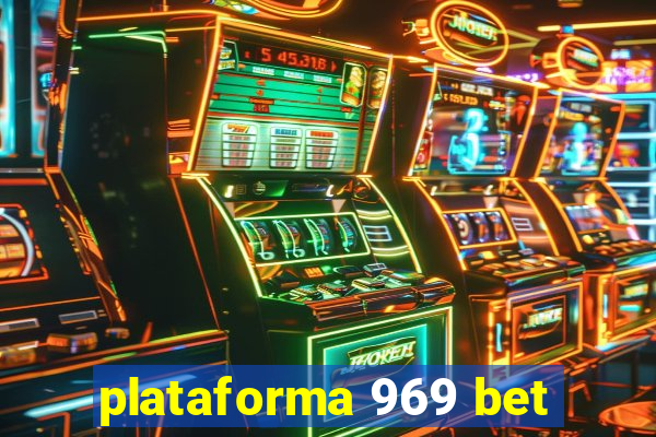 plataforma 969 bet