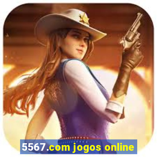 5567.com jogos online