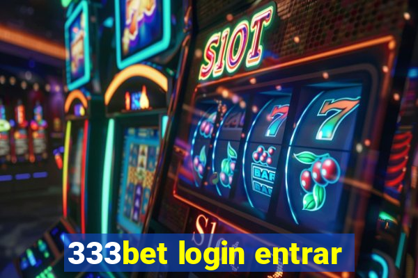 333bet login entrar