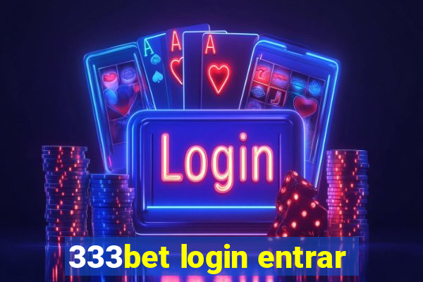 333bet login entrar