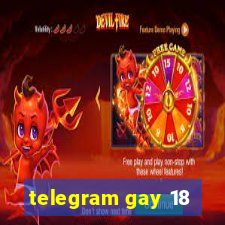 telegram gay 18