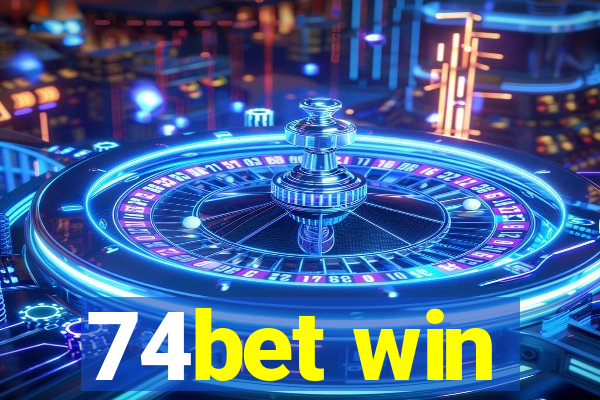 74bet win