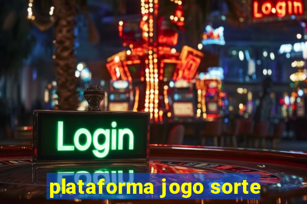 plataforma jogo sorte