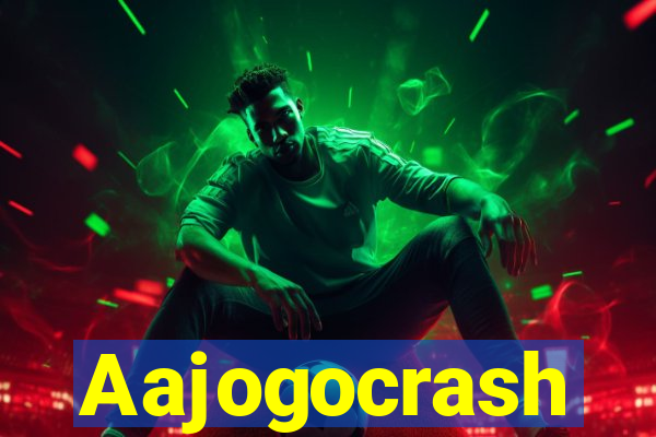 Aajogocrash