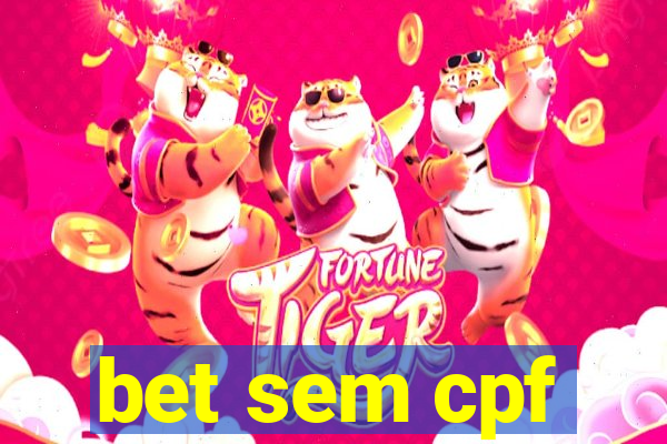 bet sem cpf