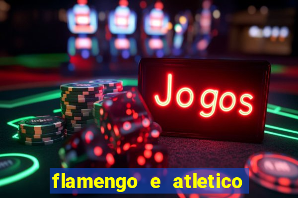 flamengo e atletico mineiro futemax