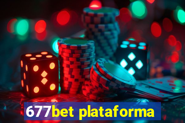 677bet plataforma