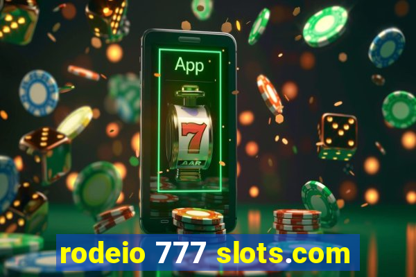 rodeio 777 slots.com