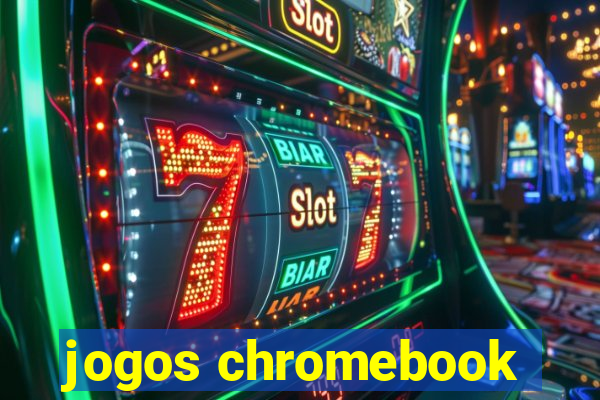 jogos chromebook