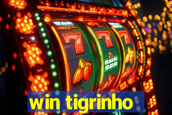 win tigrinho