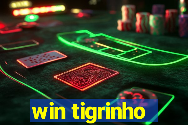 win tigrinho