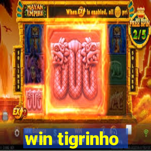 win tigrinho