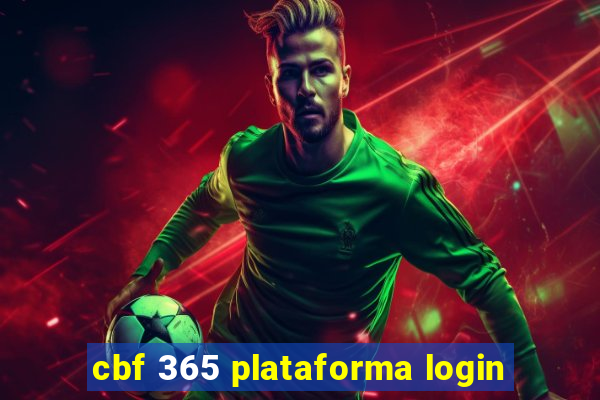 cbf 365 plataforma login