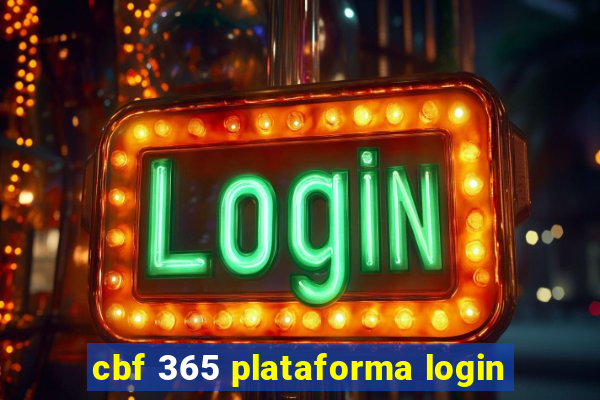 cbf 365 plataforma login