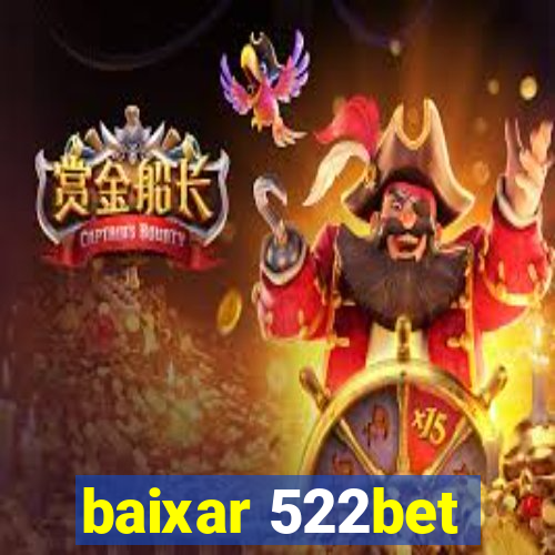 baixar 522bet