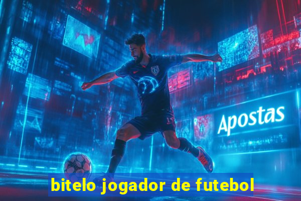 bitelo jogador de futebol