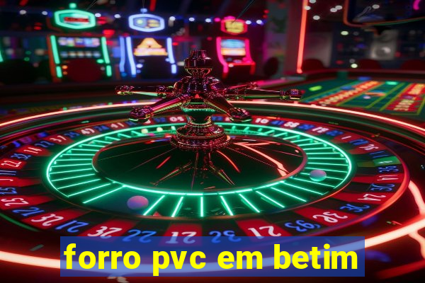 forro pvc em betim