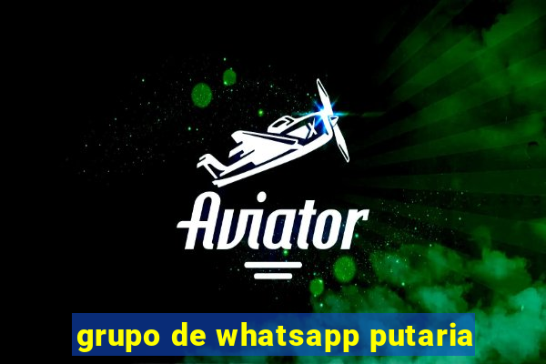 grupo de whatsapp putaria