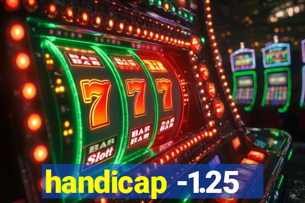 handicap -1.25