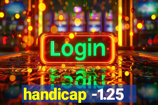 handicap -1.25