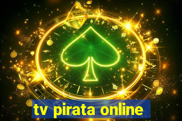 tv pirata online