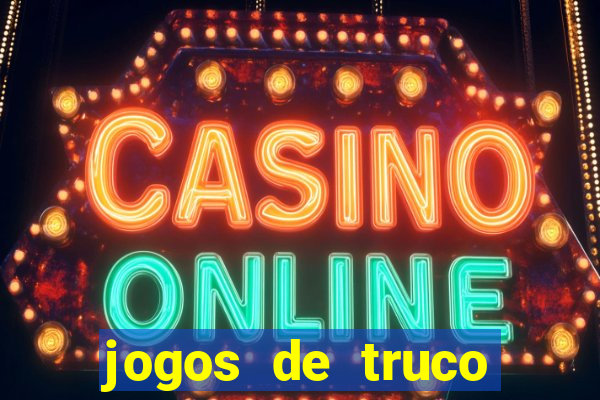 jogos de truco valendo dinheiro