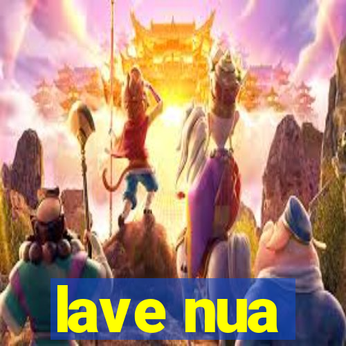 lave nua