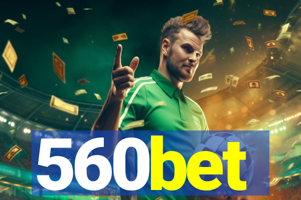 560bet