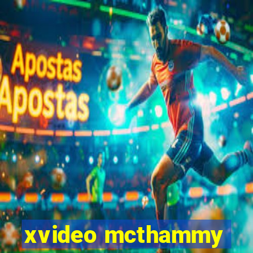 xvideo mcthammy