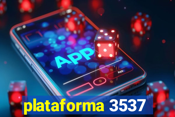 plataforma 3537