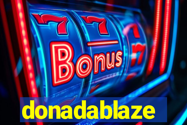 donadablaze