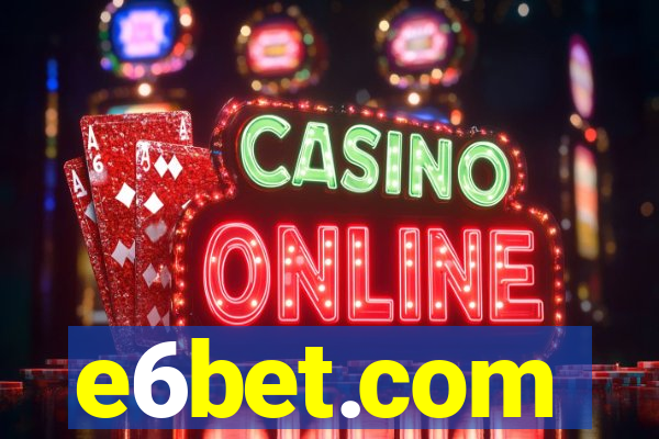 e6bet.com