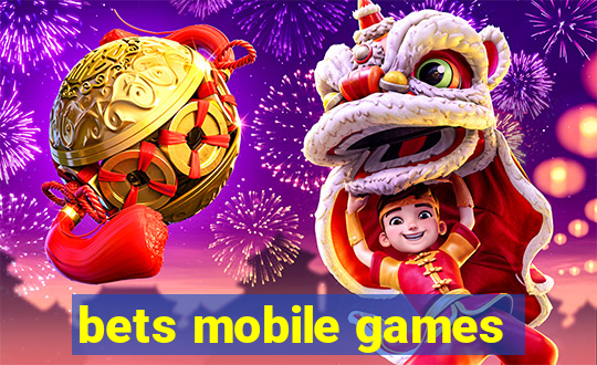 bets mobile games