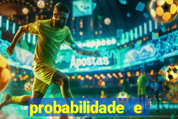 probabilidade e estatistica jogos de futebol