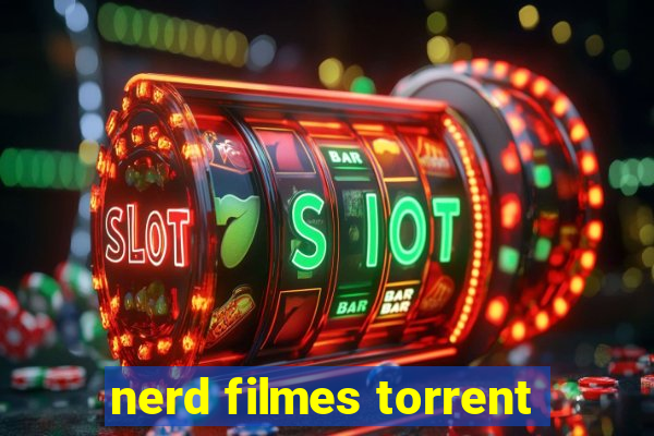 nerd filmes torrent