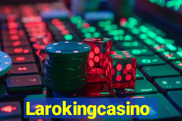 Larokingcasino