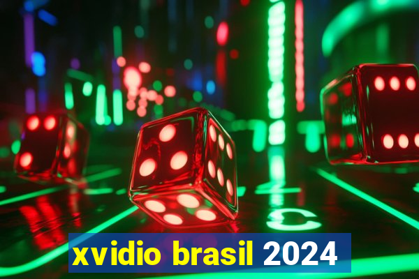 xvidio brasil 2024