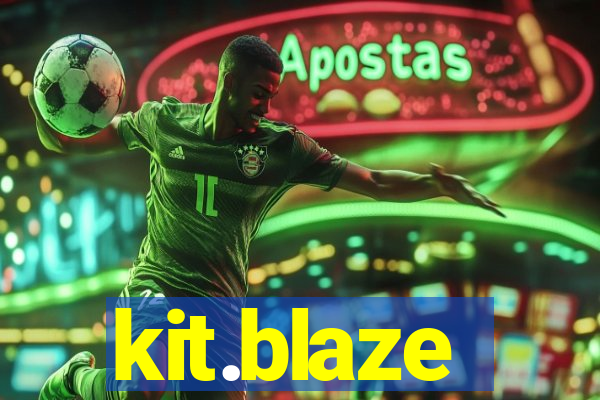 kit.blaze