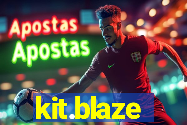 kit.blaze