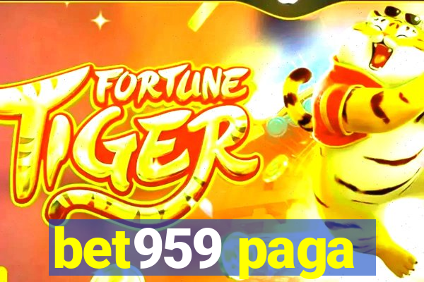 bet959 paga