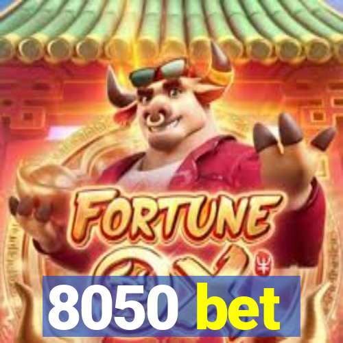 8050 bet