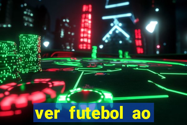 ver futebol ao vivo futemax